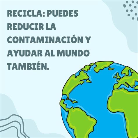 Igualdad Lanza Anormal Frases Para El Reciclaje De Papel Hemisferio