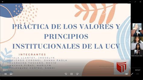 Pr Ctica De Los Valores Y Principios Institucionales De La Ucv Grupo