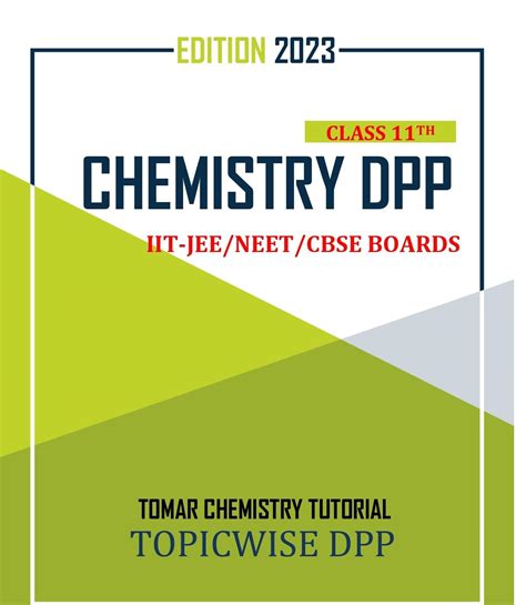 Class 11 Chemistry Dpp Topicwise Tomar Chemistry Tutorial Ebook