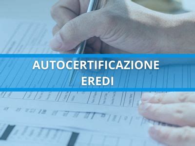 Modulo Autocertificazione Eredi In PDF Scarica Gratis