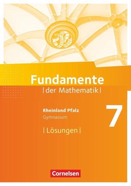 Fundamente der Mathematik 7 Schuljahr Rheinland Pfalz Lösungen