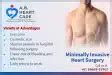 Benefits Of Minimally Invasive Cardiac Surgery Abheartcare