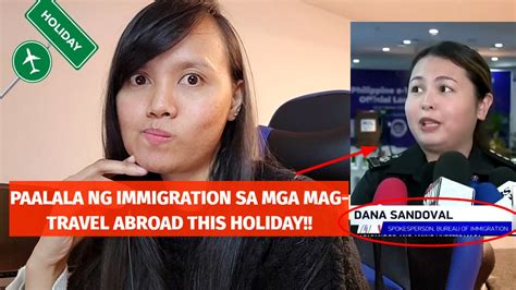 Paalala Ng Immigration Sa Mga Magta Travel Abroad This Coming Holiday