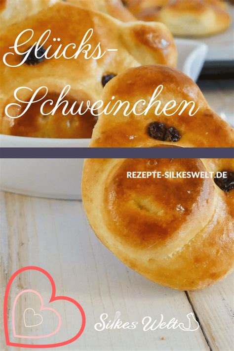 Rezept für Glücksschweinchen ohne Hefe Rezepte silkeswelt de