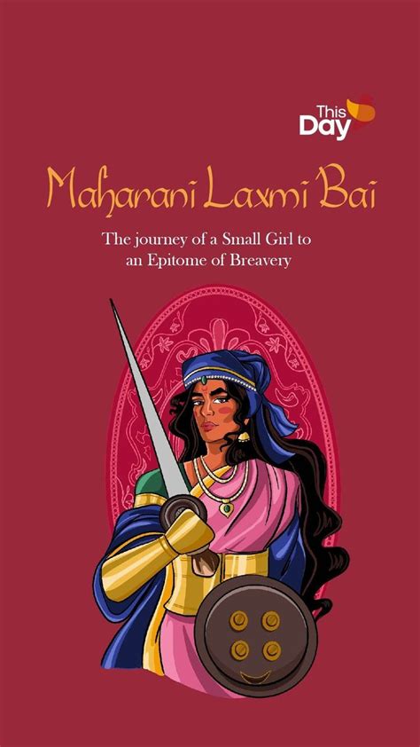 A Journey Of Small Girl To An Epitome Of Bravery Rani Laxmi Bai In