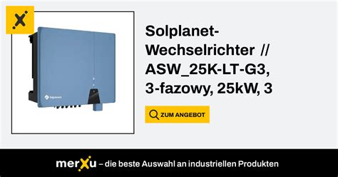 Solplanet Wechselrichter ASW 25K LT G3 3 Fazowy 25kW 3 MPPT 32A