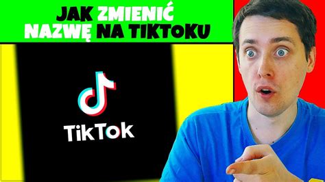 Jak Zmieni Nazw Na Tik Toku Youtube