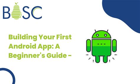 Step By Step Guide Creating Your First Android App