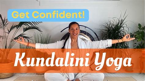 Confidence And Self Trust With Kundalini Yoga 5 Minute Posture Youtube