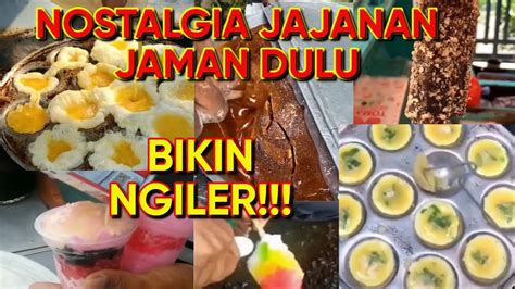 JAJANAN BIKIN NOSTALGIA JAMAN SD ANAK JAMAN 90AN MASUK YUK MASIH