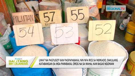 Balitang Bicolandia Liwat Na Pagtugot Sa Pagpapabakal Nin NFA Rice