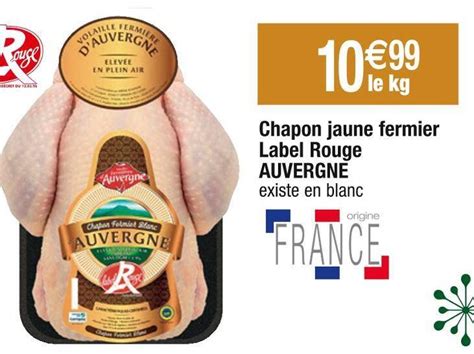 Promo Auvergne Chapon Jaune Fermier Label Rouge Chez Cora