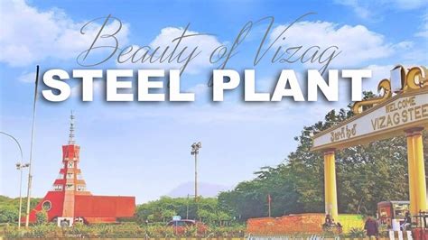 Time Lapse See The Beauty Of Vizag Steel Plant VISAKHA UKKU ANDRULA