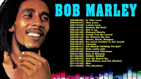 Bob Marley Greatest Hits Reggae Song Top Best Song Bob