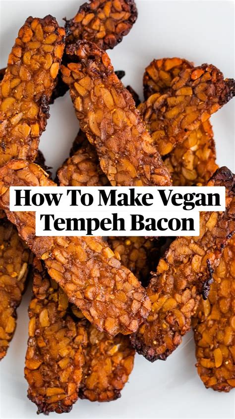 How To Make Vegan Tempeh Bacon Vegan Bacon Recipe Vegan Bacon Vegan