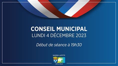 Conseil Municipal De Maisons Laffitte Du D Cembre Youtube