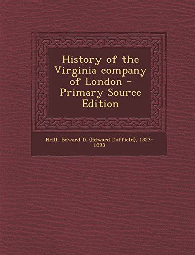 9781295708062 History Of The Virginia Company Of London Primary