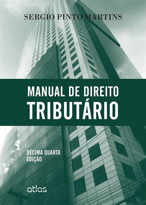 Manual De Direito Tribut Rio Pdf S Rgio Pinto Martins