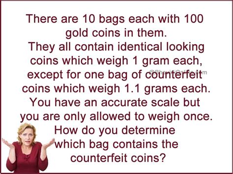 Logical Riddle How Do You Determine Which Bag Contains The Counterfeit