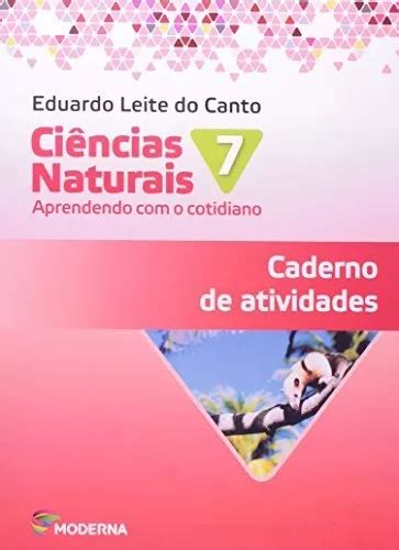 Livro Ciencias Naturais Aprendendo O Cotidiano 7 Ano