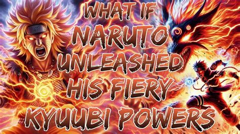 What If Naruto Unleashed His Fiery Kyuubi Powers YouTube