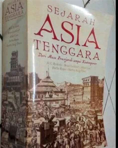 Jual Sejarah Asia Tenggara Dari Masa Prasejarah Sampai Kontemporer M C