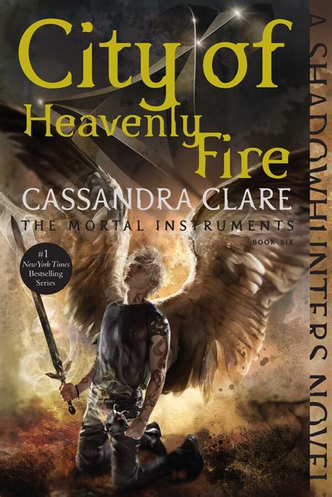 City Of Heavenly Fire Book By Cassandra Clare Official Publisher Page Simon And Schuster