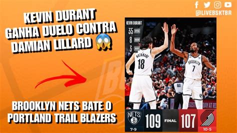 Kevin Durant Vence Duelo Contra Damian Lillard E Brooklyn Nets Vence Na