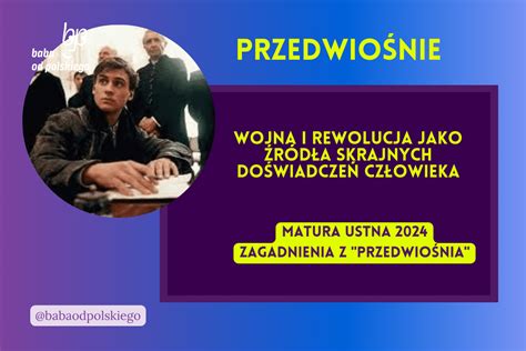 Wojna i rewolucja jako źródło skrajnych doświadczeń człowieka Omów