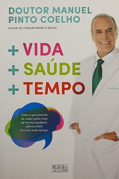 Vida Saúde Tempo de Manuel Pinto Coelho Bokay