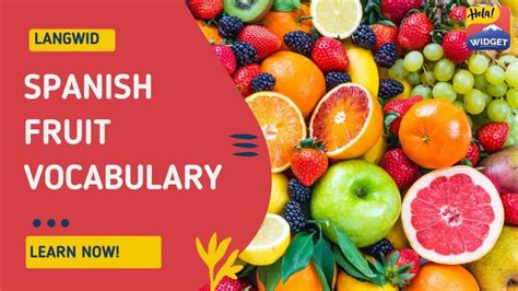 Spanish Fruit Vocabulary Basic Langwid Learn Language Widget