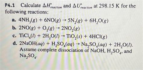 P4 1 Calculate Delta H Reaction And Delta U Reaction