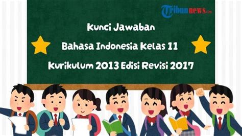 Kunci Jawaban Bahasa Indonesia Kelas 11 Halaman 98 Dan 99 Kurikulum