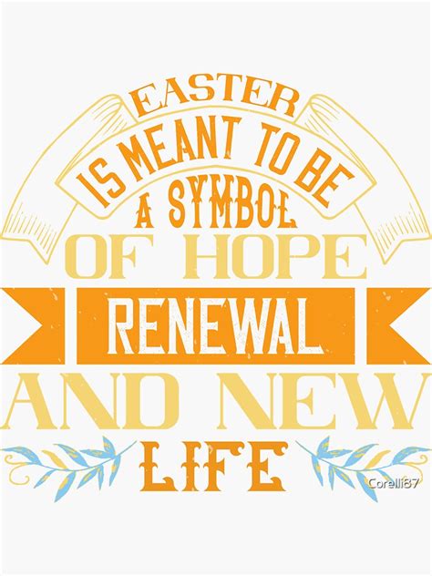 Easter Is Meant To Be A Symbol Of Hope Renewal And New Life