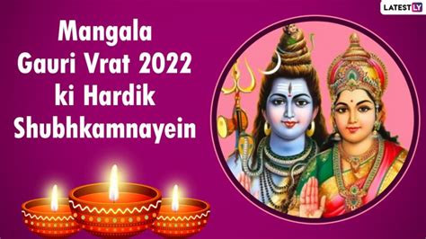 Mangala Gauri Vrat 2022 Wishes And Goddess Parvati Images Celebrate