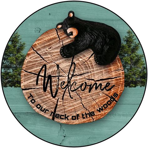 Welcome To Our Neck Of The Woods Sign Bear Sign Cabin Decor Etsy