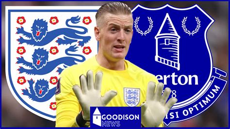 Jordan Pickford Wows As Media React To Everton Star At EUROs