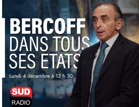 Paris Eric Zemmour Dans Bercoff Dans Tous Ses Tats Sur Sud Radio