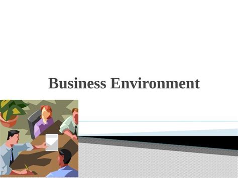 Business Environment: Analysis and Recommendations