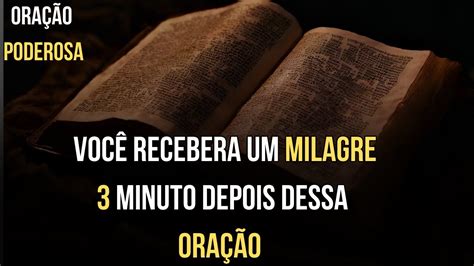 Oração Poderosa Receba um Milagre em 3 Minutos de Fé YouTube