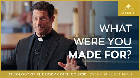 Theology Of The Body Crash Course W Fr Mike Schmitz Session One