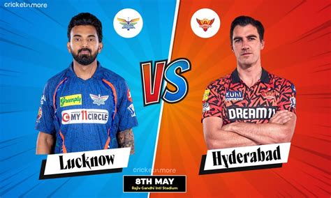 Srh Vs Lsg 57th Match Dream11 Team Indian Premier League 2024