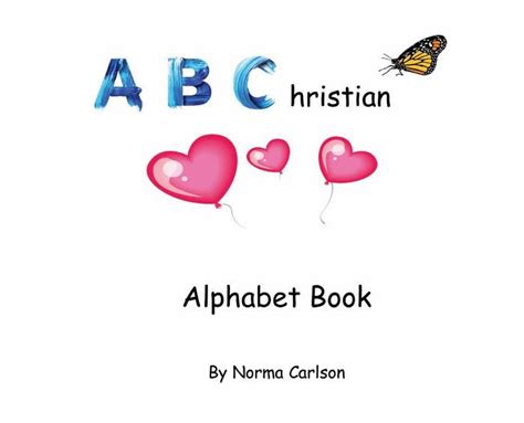 A B Christian Alphabet Book By Norma Carlson Paperback Barnes And Noble®