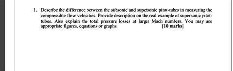 Solved Describe The Difference Between The Subsonic And Supersonic