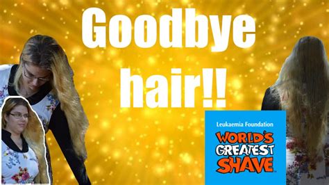 Worlds Greatest Shave Goodbye Hair Youtube