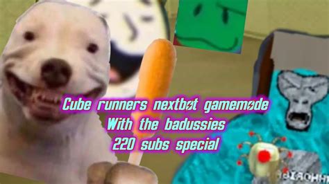 Cube Runners Nextbot Gamemode With The Badussies 220 Subs Special Youtube