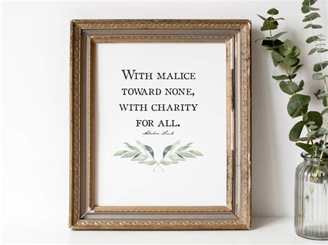 With Malice Toward None Quote