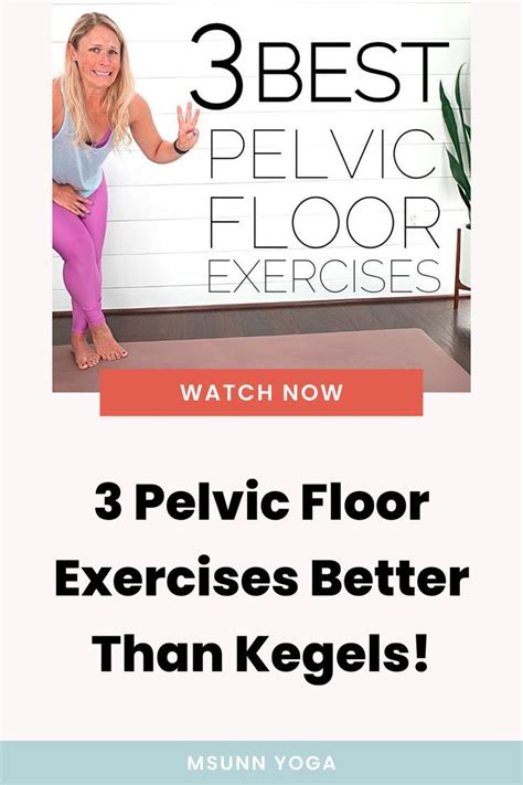 3 Pelvic Floor Exercises Better Than Kegels Pelvic Floor Exercises