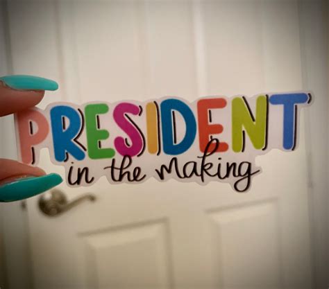 President In The Making Sticker Etsy