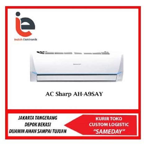 Jual Sharp AH A9SAY AH A9 AC Split New Series R32 1 PK UNIT PASANG